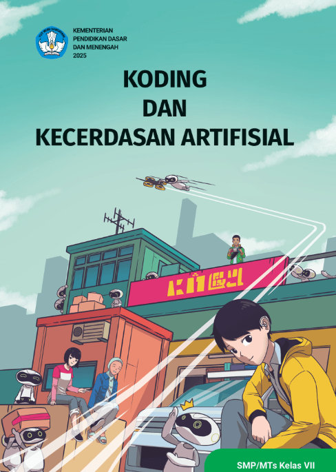 Koding dan Kecerdasan Artifisial untuk SMP/MTs Kelas VII